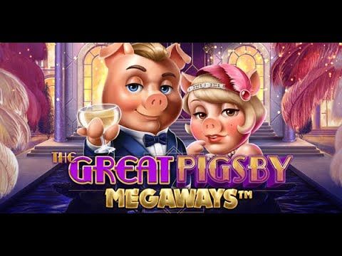 The Great Pigsby Megaways Slot Review | Free Play video preview