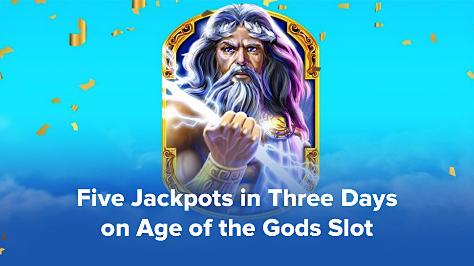 Age of the Gods Slot Gives Away 5 Jackpots in 3 Days - News