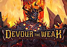 Devour The Weak
